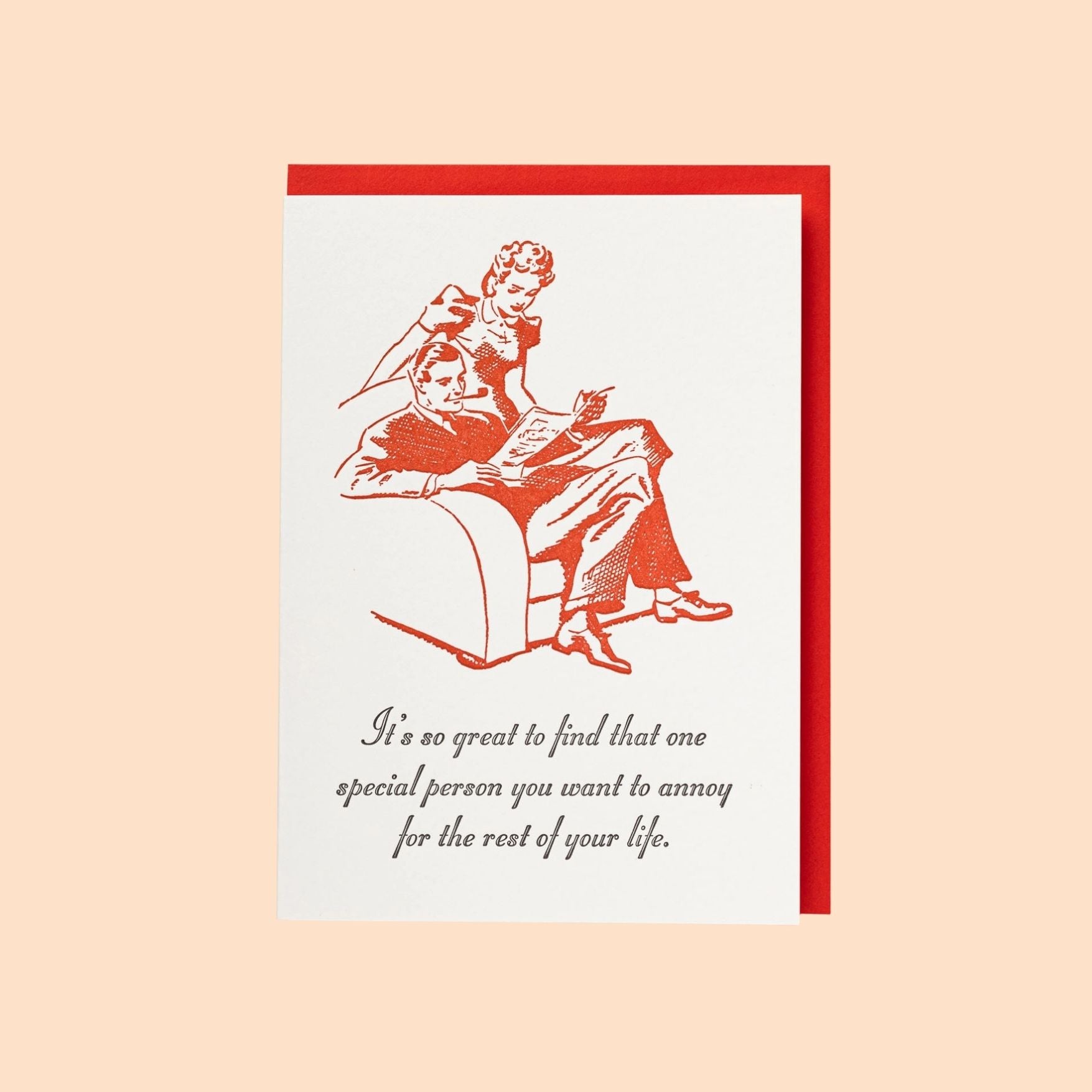 Annoy For Rest of Life Greeting Card