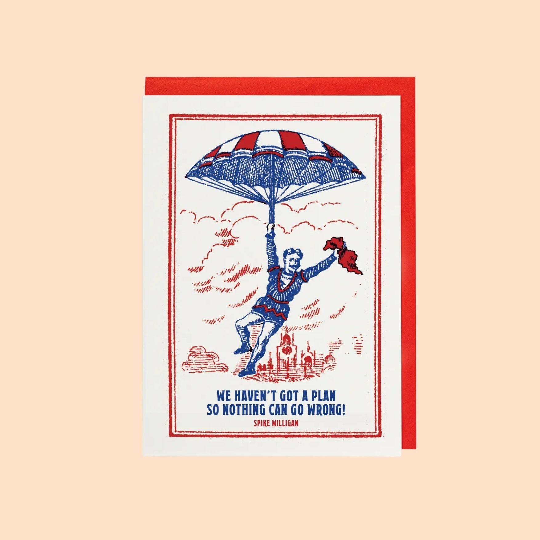 We Haven't Got A Plan Greeting Card