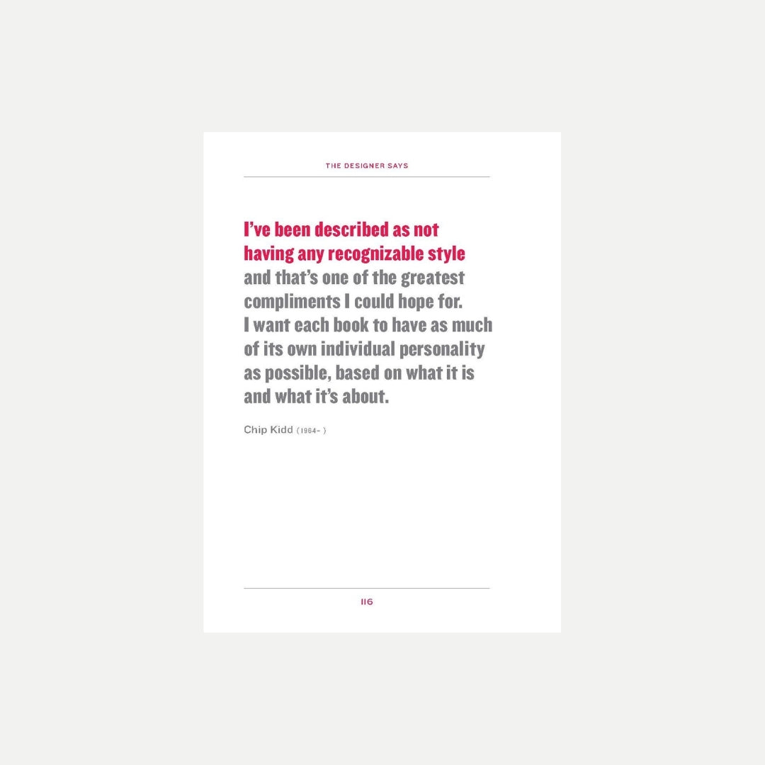 The Designer Says - Quotes & More