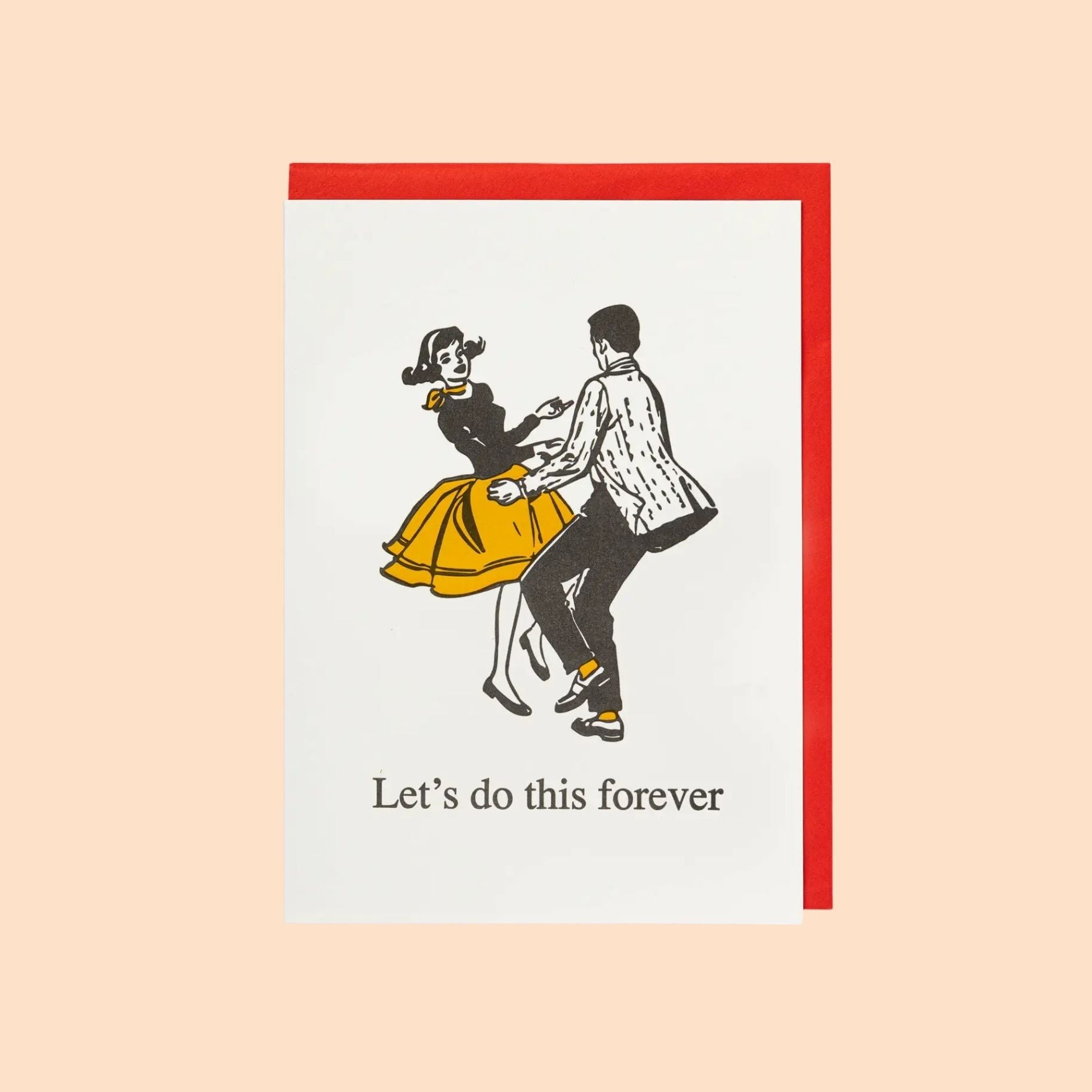 Let's Do This Forever Greeting Card