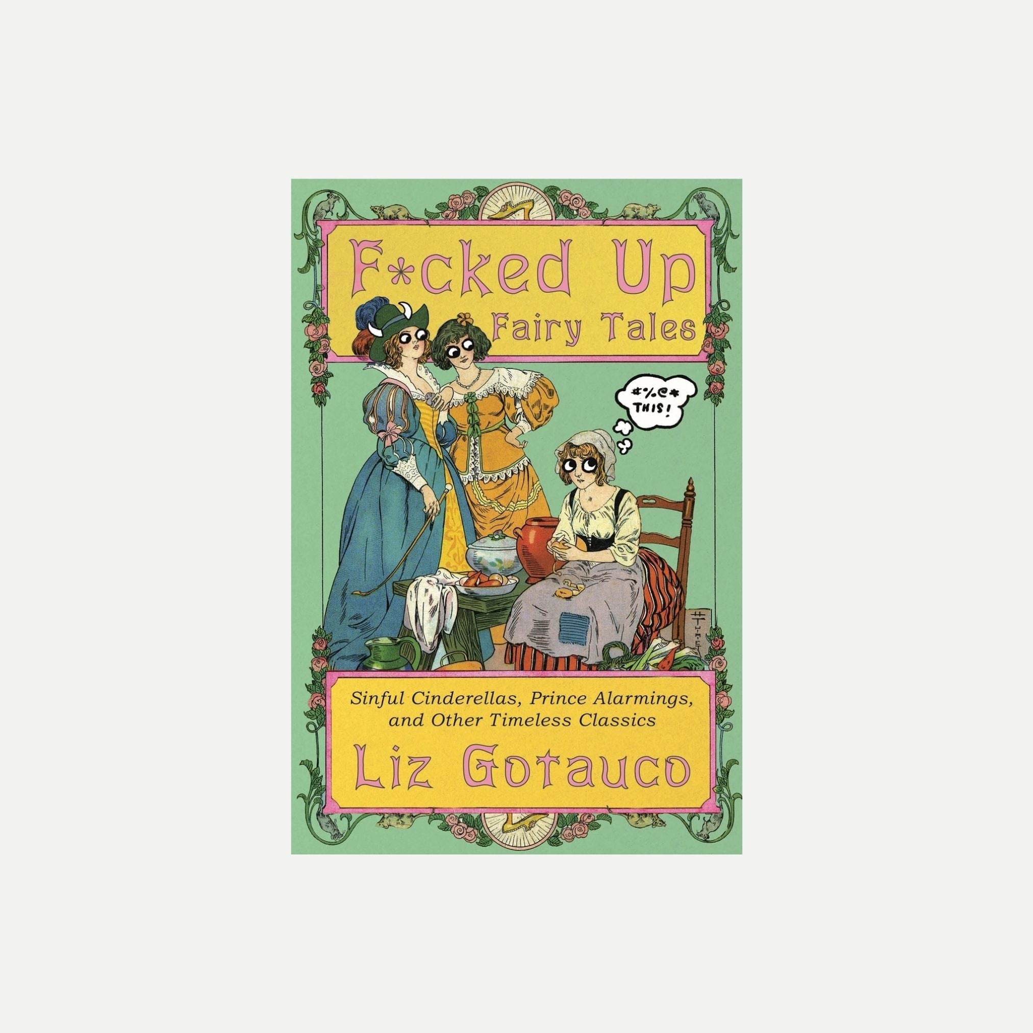 F*Cked Up Fairy Tales