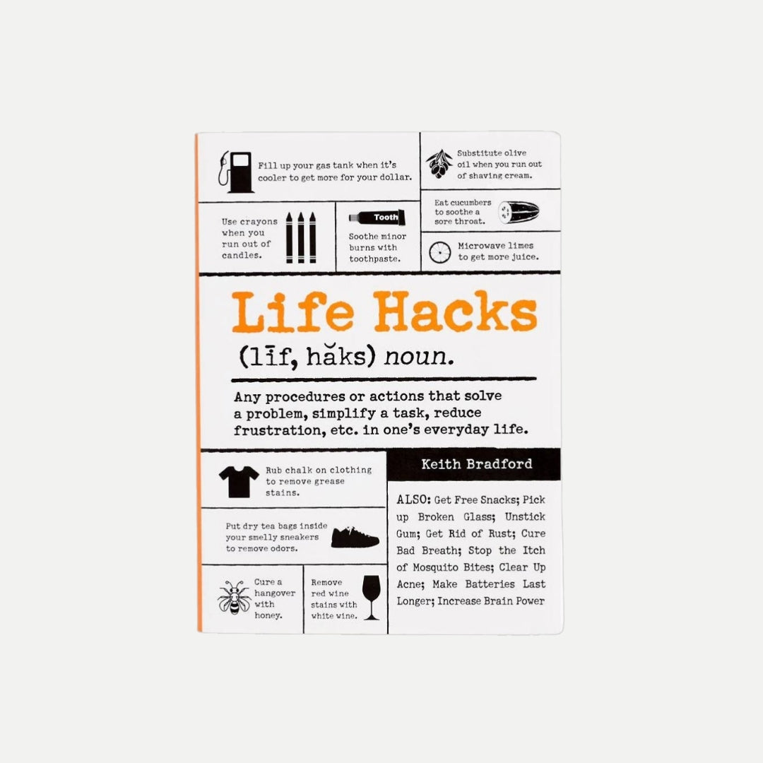 Life Hacks