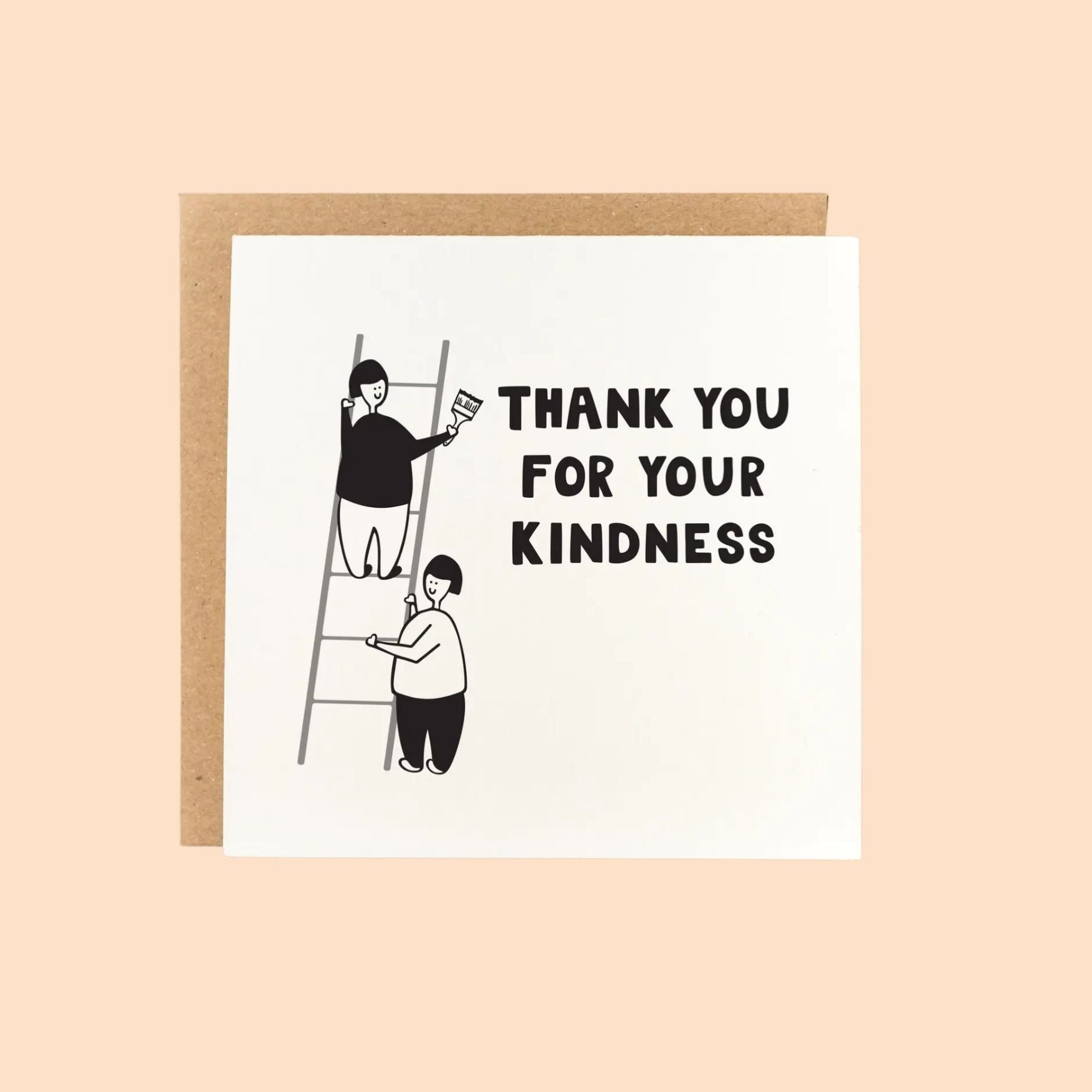 Thank You For Your Kindness Card
