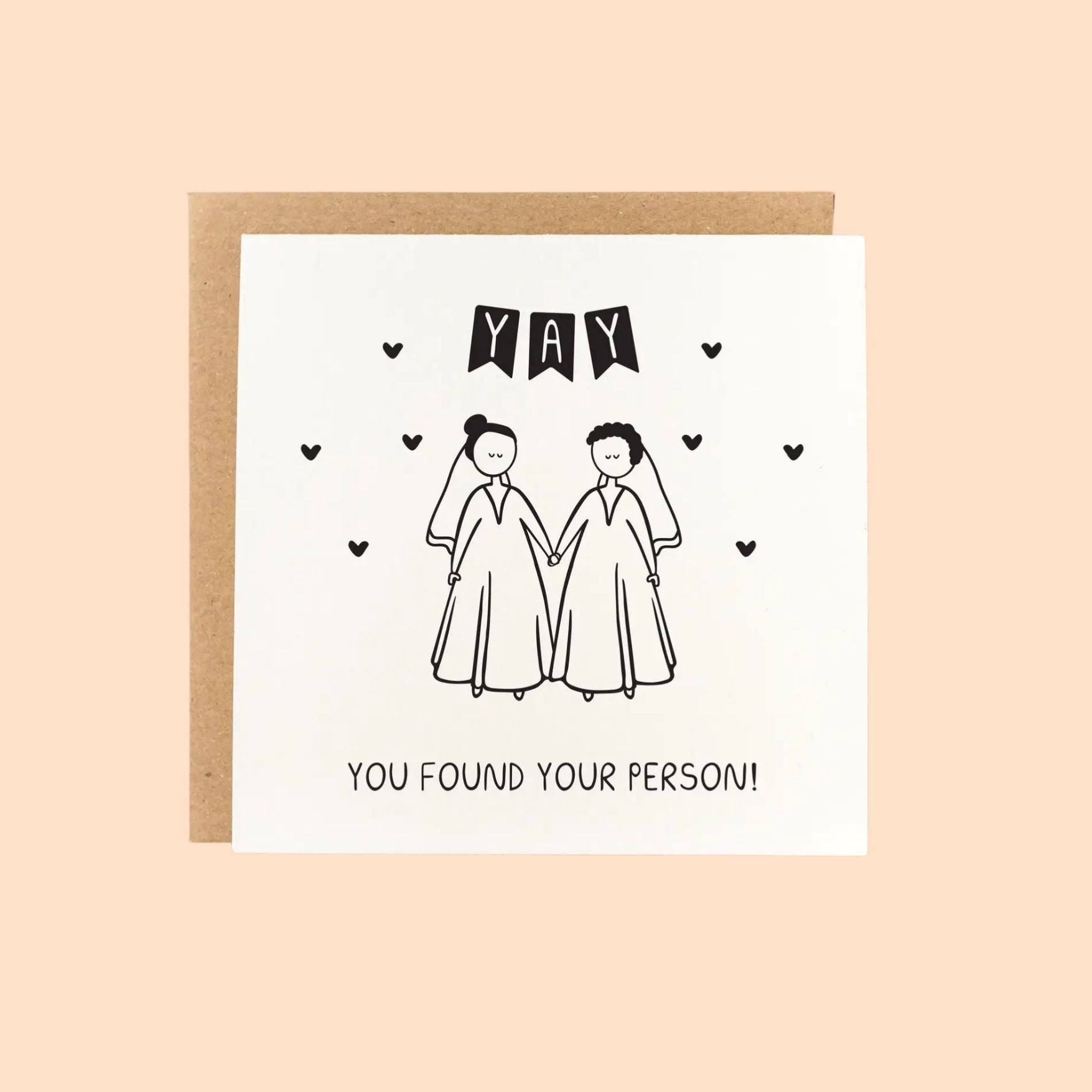 Yay You Found Your Person (Bride/Bride) Card