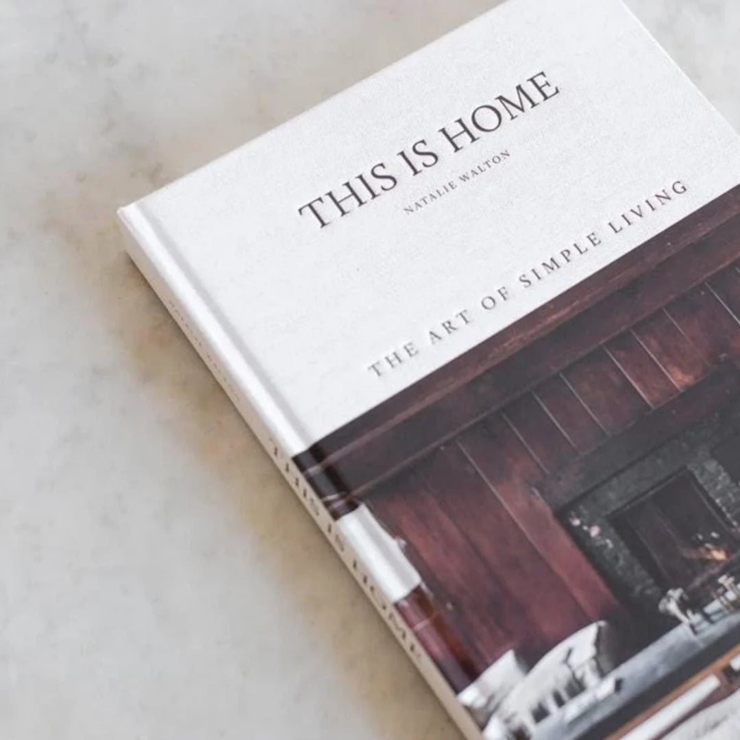 This Is Home: The Art of Simple Living