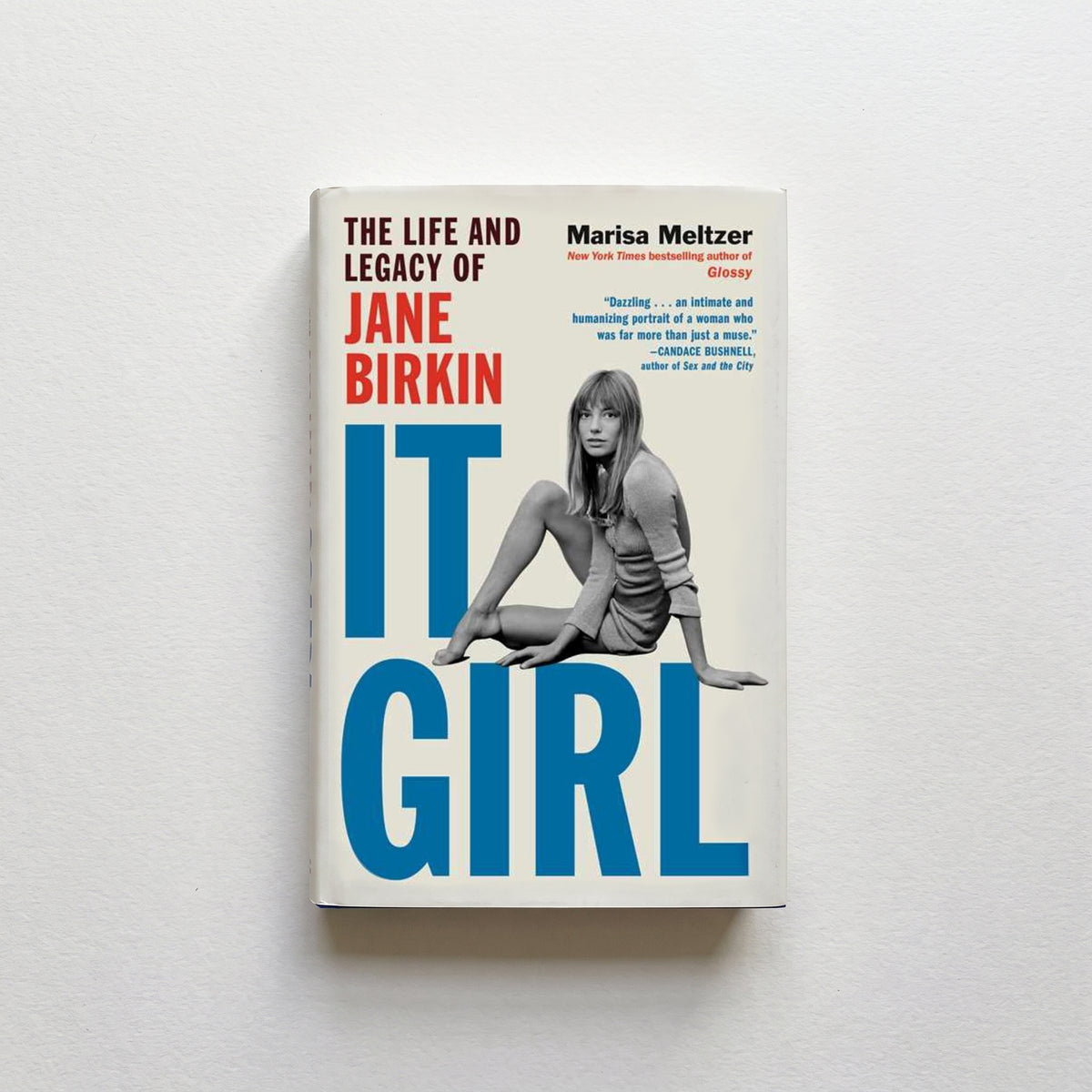 It Girl By Marisa Meltzer