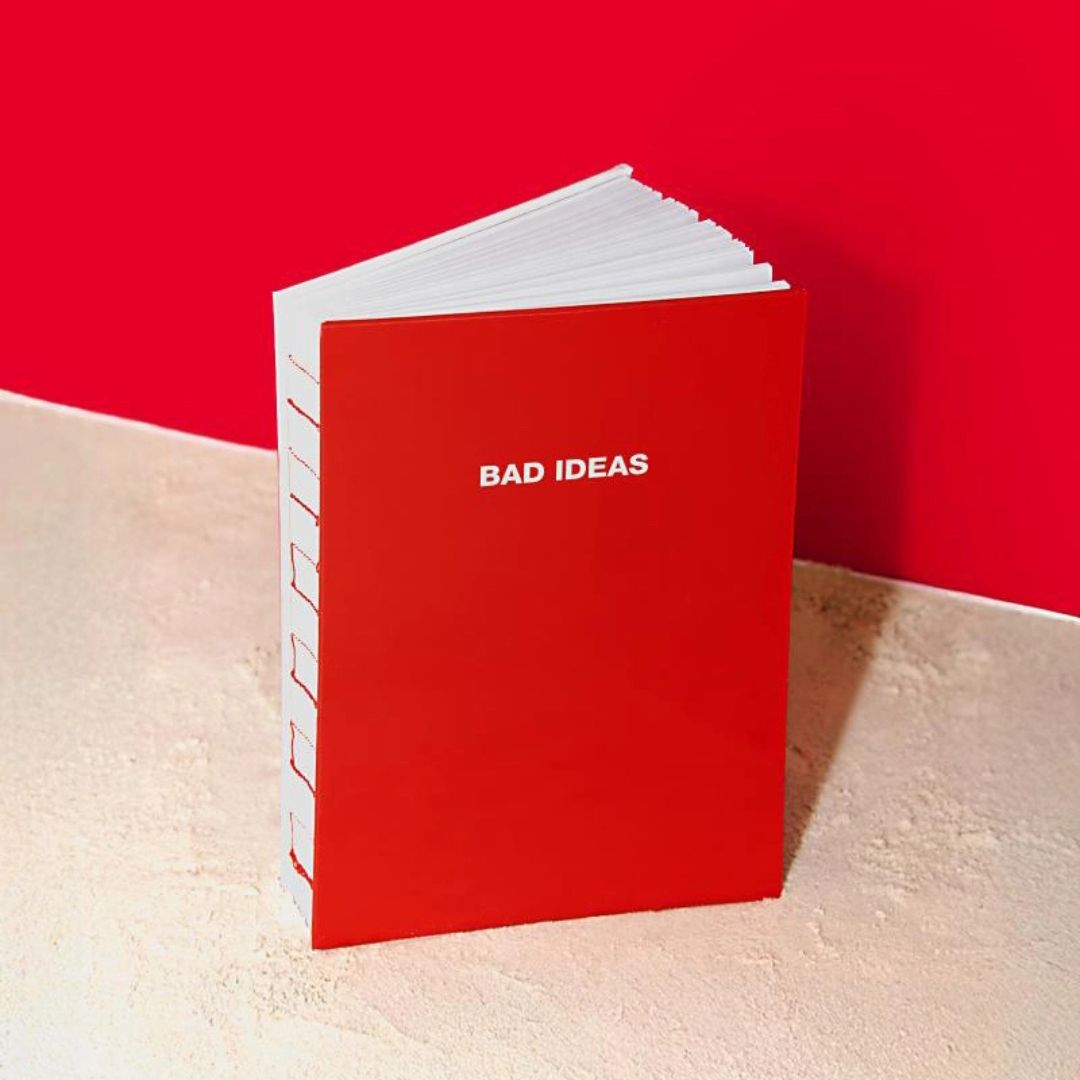 Bad Ideas / Good Ideas Notebook