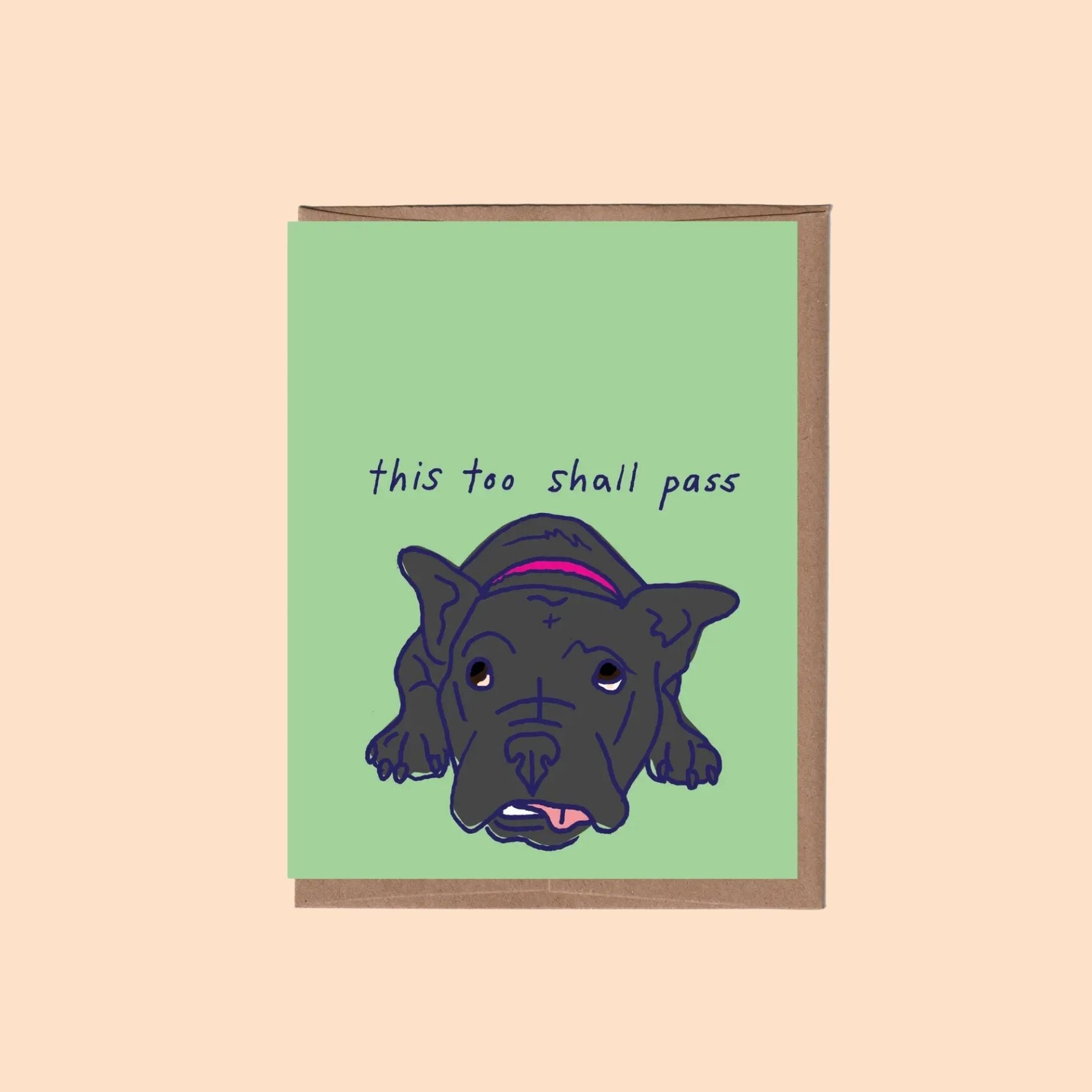 This Too Shall Pass Card