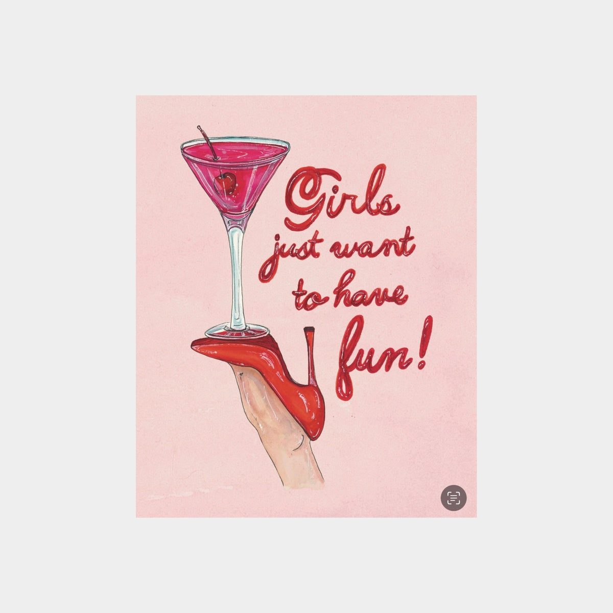 Girls Just Want To Have Fun Fine Art Print