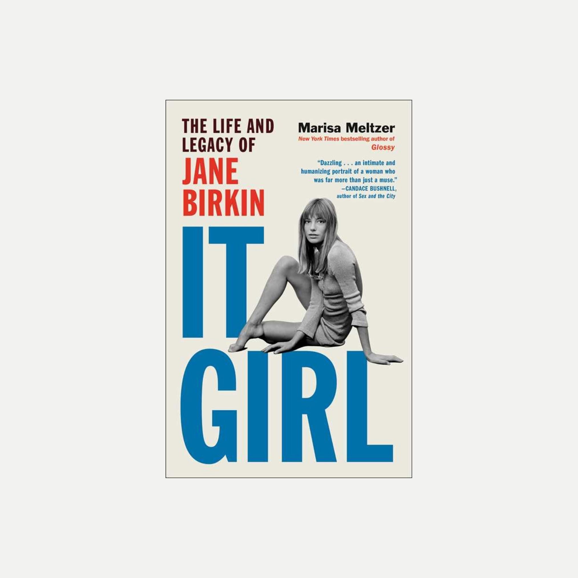 It Girl By Marisa Meltzer