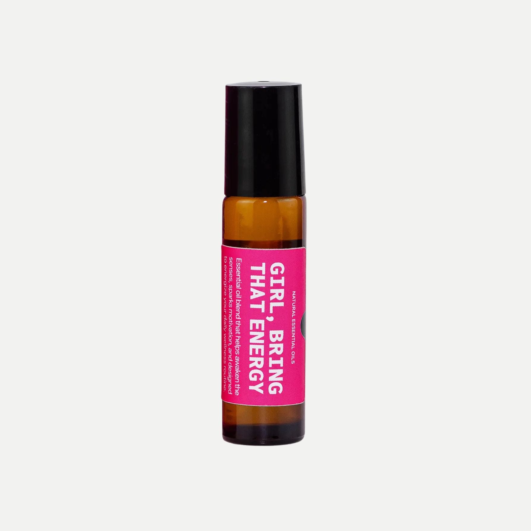 Girl, Bring That Energy Essential Oil