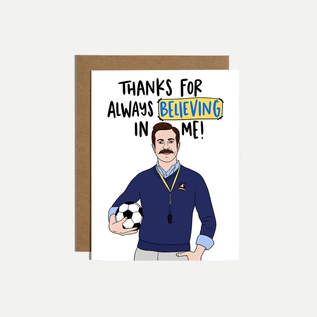 Thanks for Believe in Me!
