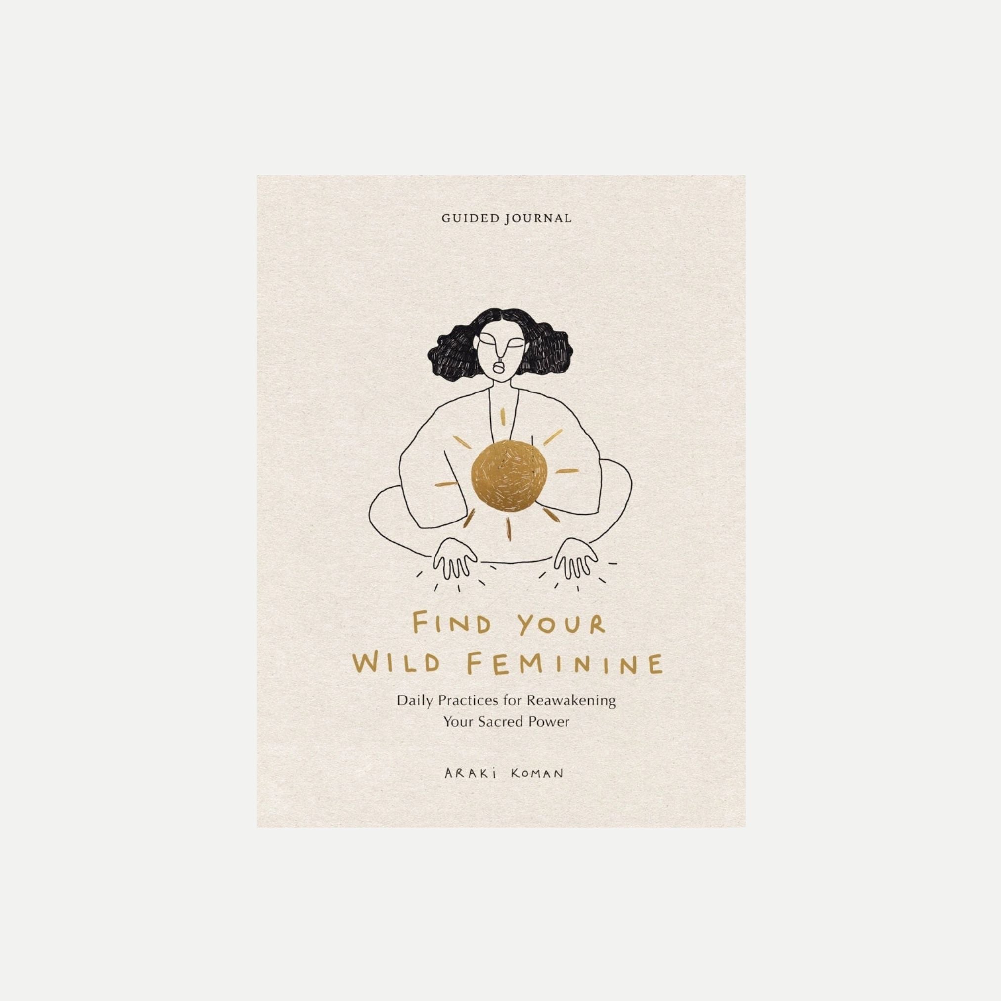 Find Your Wild Feminine
