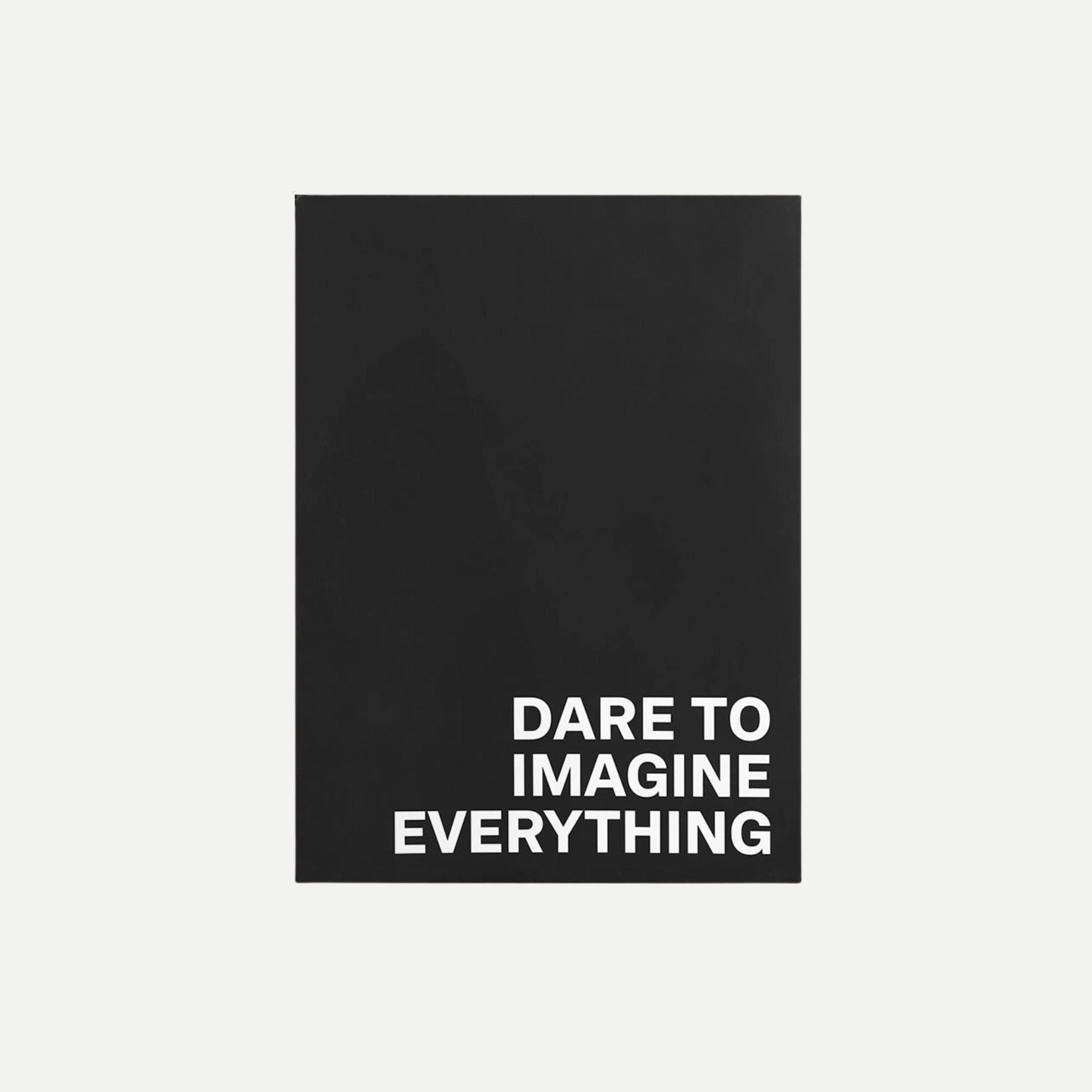 Dare To Imagine Everything Notebook - Black