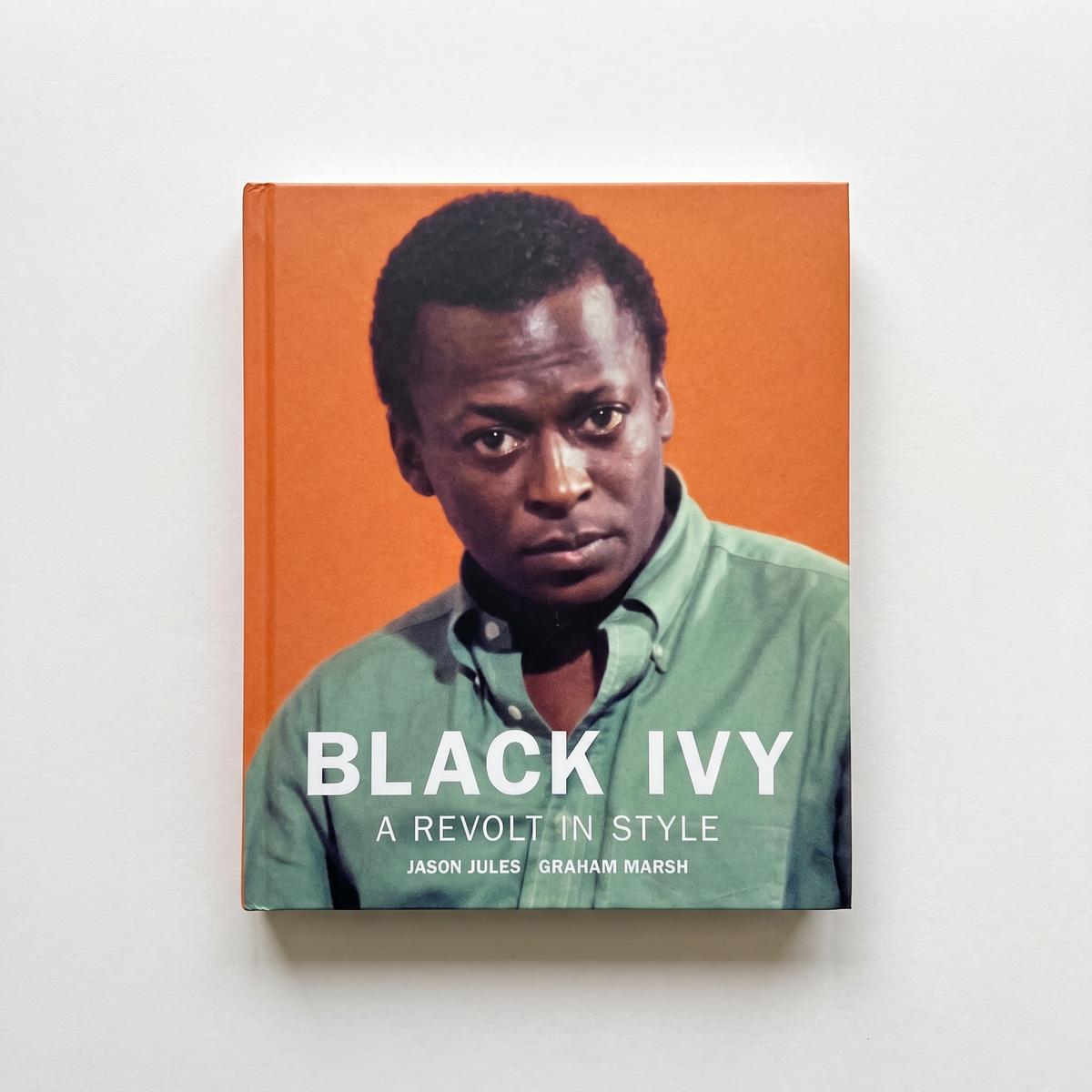 Black Ivy: A Revolt in Style